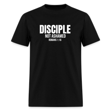 Load image into Gallery viewer, Disciple – Not Ashamed Romans 1:16 Faith Shirt - black
