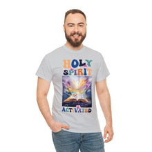 Load image into Gallery viewer, Holy Spirit Activated
