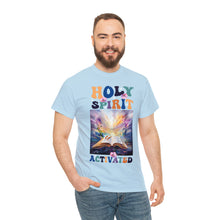 Load image into Gallery viewer, Holy Spirit Activated
