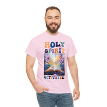 Load image into Gallery viewer, Holy Spirit Activated
