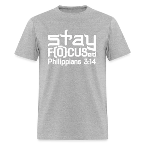 Stay Focused T-Shirt
