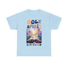 Load image into Gallery viewer, Holy Spirit Activated
