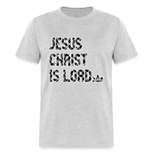 Load image into Gallery viewer, Jesus Christ is Lord - heather gray
