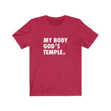 Load image into Gallery viewer, My Body God&#39;s Temple Unisex Jersey Short Sleeve Tee
