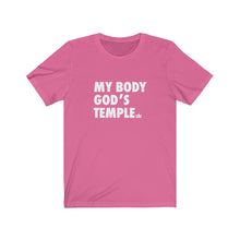 Load image into Gallery viewer, My Body God&#39;s Temple Unisex Jersey Short Sleeve Tee

