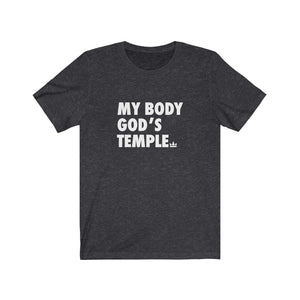 My Body God's Temple Unisex Jersey Short Sleeve Tee