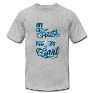 By Faith Not by Sight Unisex Jersey T-Shirt by Bella + Canvas - heather gray