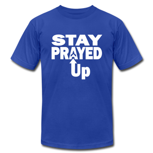Staying prayed up Unisex Jersey T-Shirt by Bella + Canvas - royal blue