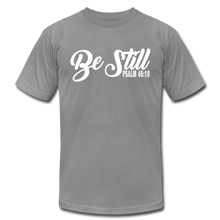 Load image into Gallery viewer, Be Still Unisex Jersey T-Shirt by Bella + Canvas - slate
