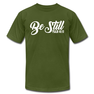 Be Still Unisex Jersey T-Shirt by Bella + Canvas - olive