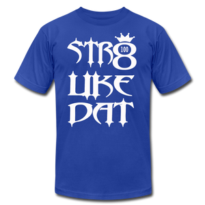 Straight Like That Unisex Jersey T-Shirt by Bella + Canvas - royal blue