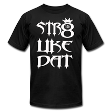 Load image into Gallery viewer, Straight Like That Unisex Jersey T-Shirt by Bella + Canvas - black
