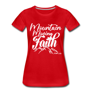 Mountain Moving Faith Women’s Premium T-Shirt - red