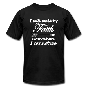 Walk by Faith Unisex Jersey T-Shirt by Bella + Canvas - black