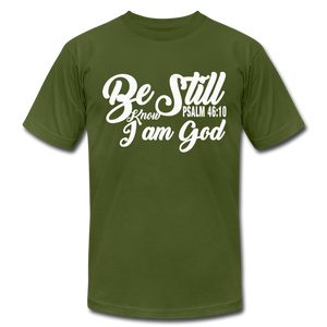 Be Still and Know Unisex Jersey T-Shirt by Bella + Canvas - olive