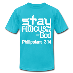 Stay Focus Unisex Jersey T-Shirt by Bella + Canvas - turquoise