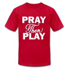 Load image into Gallery viewer, Pray Then Play Unisex Jersey T-Shirt by Bella + Canvas - red
