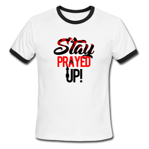 Stay Prayed Up Men's Ringer T-Shirt - white/black
