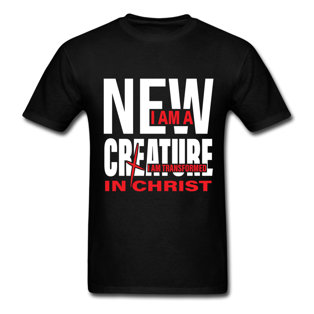 I am A New Creature in Christ - black