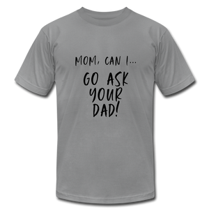 Ask you Dad - slate