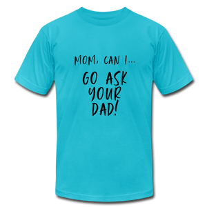 Ask you Dad - turquoise