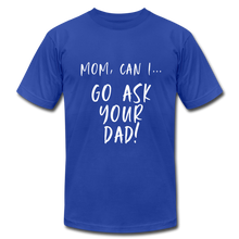 Load image into Gallery viewer, Ask Your Mom - royal blue
