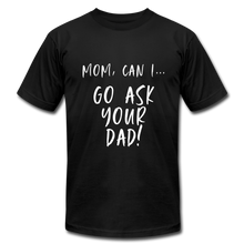 Load image into Gallery viewer, Ask Your Mom - black
