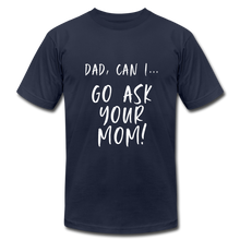 Load image into Gallery viewer, Ask Your Dad - navy
