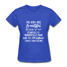 Load image into Gallery viewer, You and I Are Beautiful - royal blue

