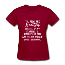 Load image into Gallery viewer, You and I Are Beautiful - dark red
