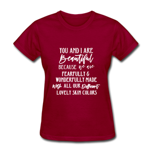 You and I Are Beautiful - dark red
