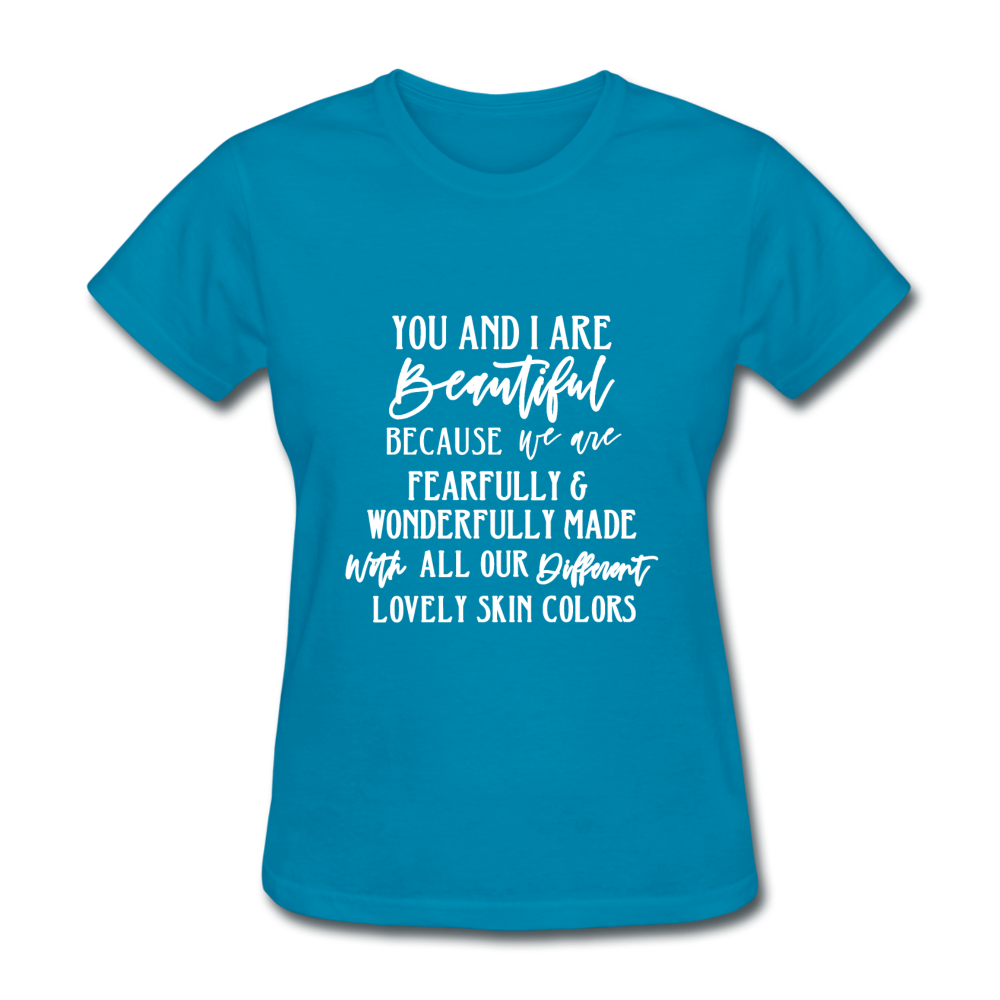 You and I Are Beautiful - turquoise