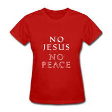 Load image into Gallery viewer, No Jesus No Peace - red
