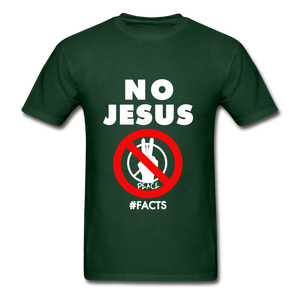 lNo Jesus No Peace - forest green