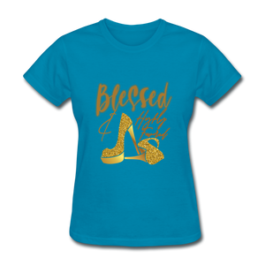 Blessed and Highly Favored Women's T-Shirt - turquoise