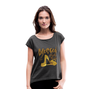 Blessed and Highly Favored Women's Roll Cuff T-Shirt - heather black