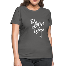 Load image into Gallery viewer, Love is Key Women&#39;s T-Shirt - charcoal
