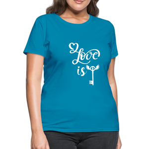 Love is Key Women's T-Shirt - turquoise