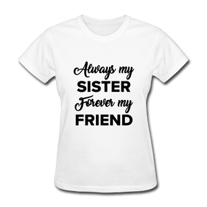 Always my Women's T-Shirt - white