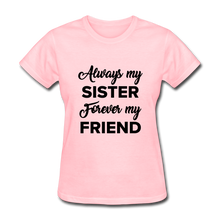 Load image into Gallery viewer, Always my Women&#39;s T-Shirt - pink
