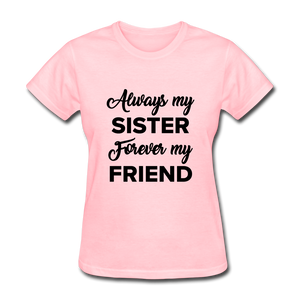 Always my Women's T-Shirt - pink