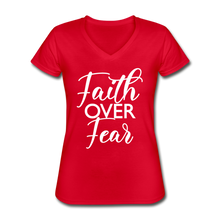 Load image into Gallery viewer, Faith over Fear Women&#39;s V-Neck T-Shirt - red
