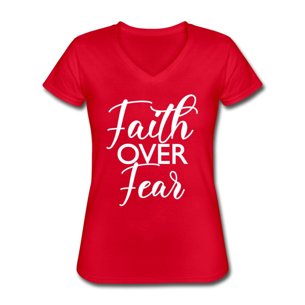 Faith over Fear Women's V-Neck T-Shirt - red
