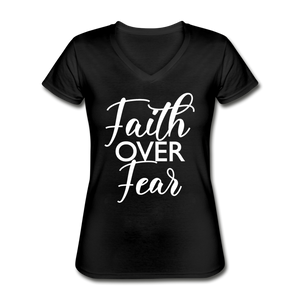 Faith over Fear Women's V-Neck T-Shirt - black