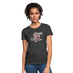 Choose Joy Women's T-Shirt - heather black