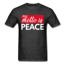 Load image into Gallery viewer, My Motto is Peace - heather black
