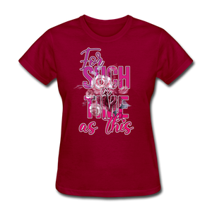 For Such a Time as This - dark red