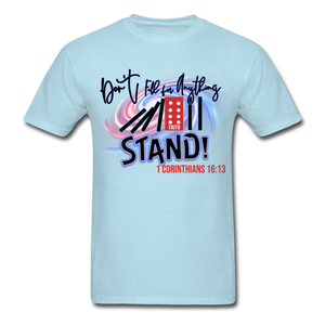 Don't Fall for Anything Unisex Classic T-Shirt - powder blue