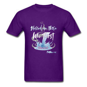 Blessed are those Who Thirst Unisex Classic T-Shirt - purple