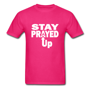 Stay Prayed Up Unisex Classic T-Shirt - fuchsia
